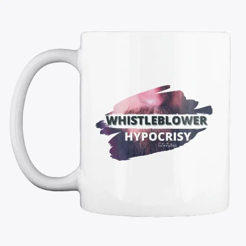 Whistleblower Hypocrisy T-Shirt