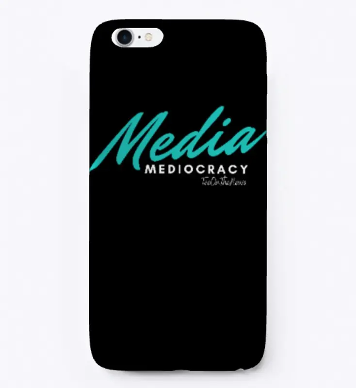 Media Mediocracy T-Shirt