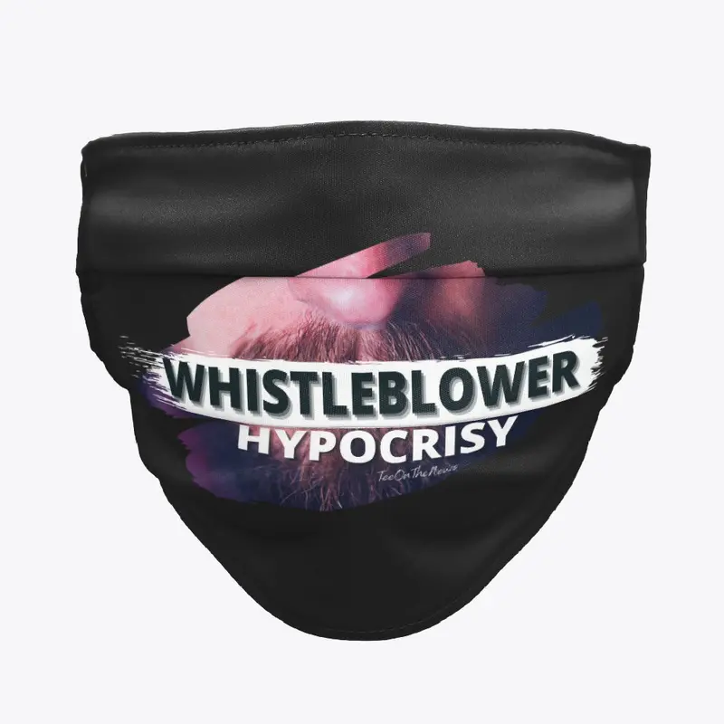 Whistleblower Hypocrisy T-Shirt